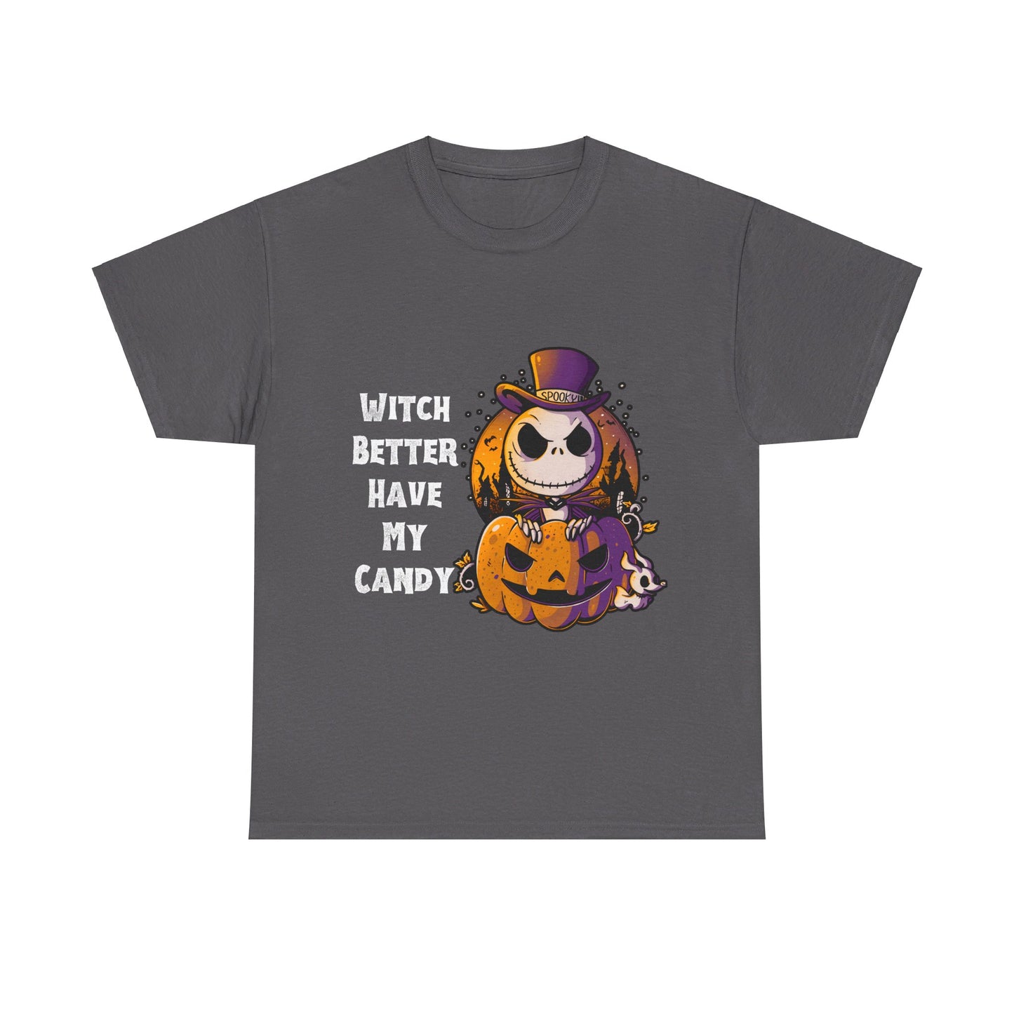 Witch Better Have My Candy Halloween 2 Unisex Heavy Cotton Tee