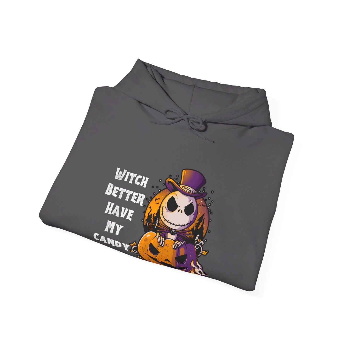 Witch Better Have My Candy Hoodie Halloween Unisex Heavy Blend™ Hooded Sweatshirt