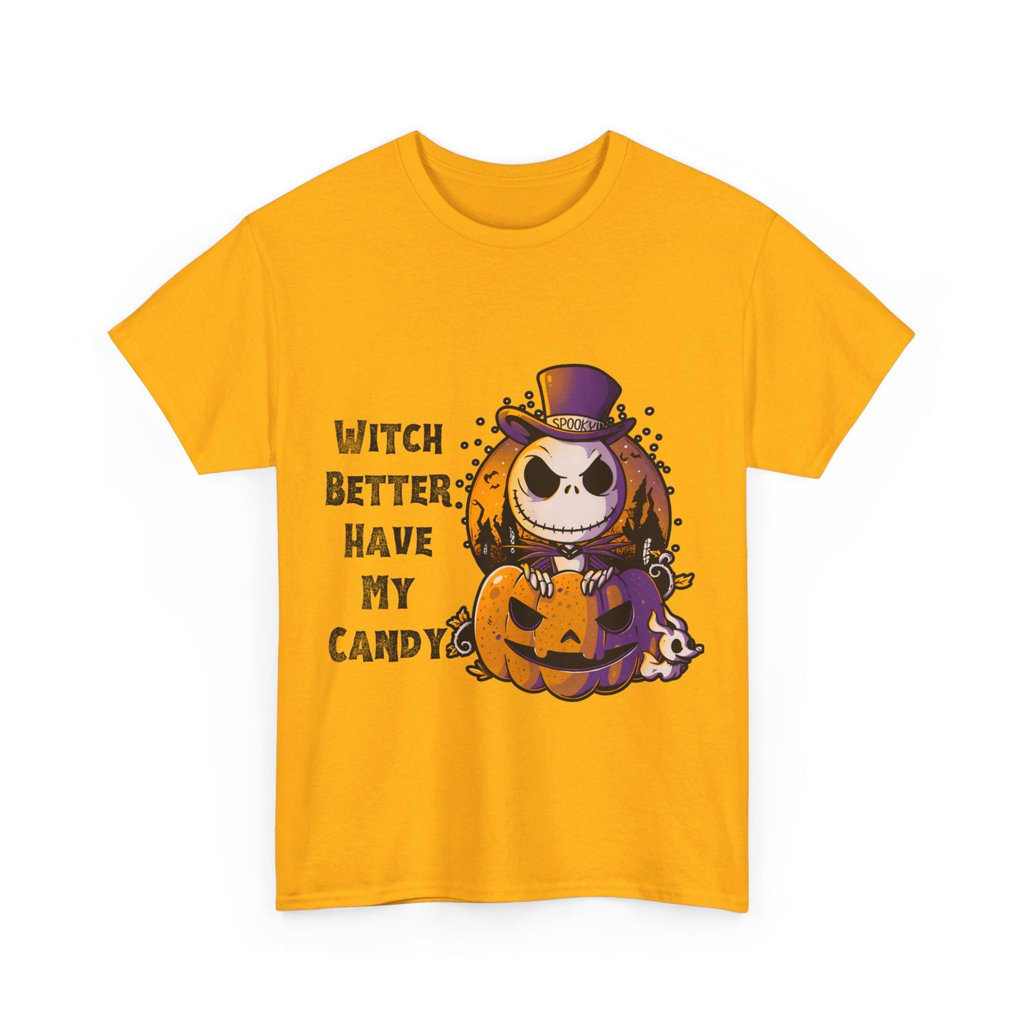 Witch Better Have My Candy Halloween Unisex Heavy Cotton Tee