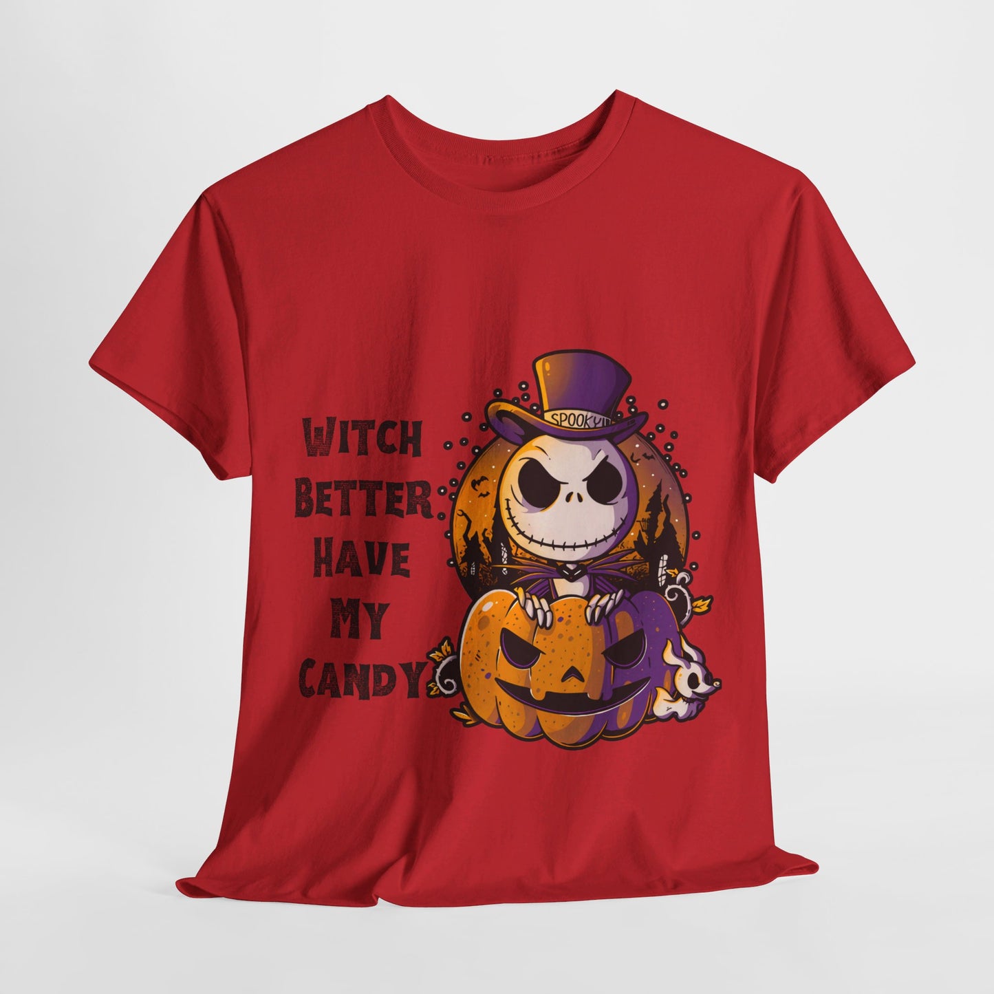 Witch Better Have My Candy Halloween Unisex Heavy Cotton Tee