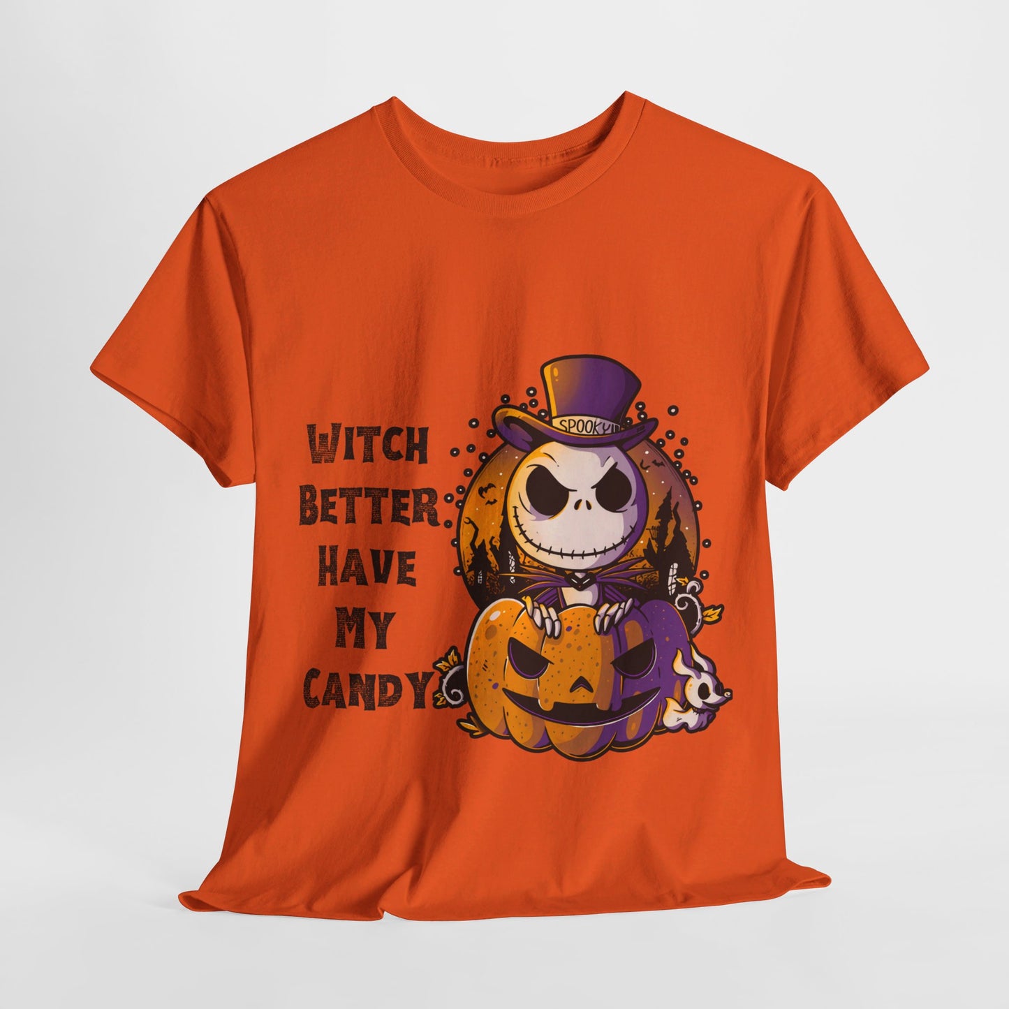 Witch Better Have My Candy Halloween Unisex Heavy Cotton Tee