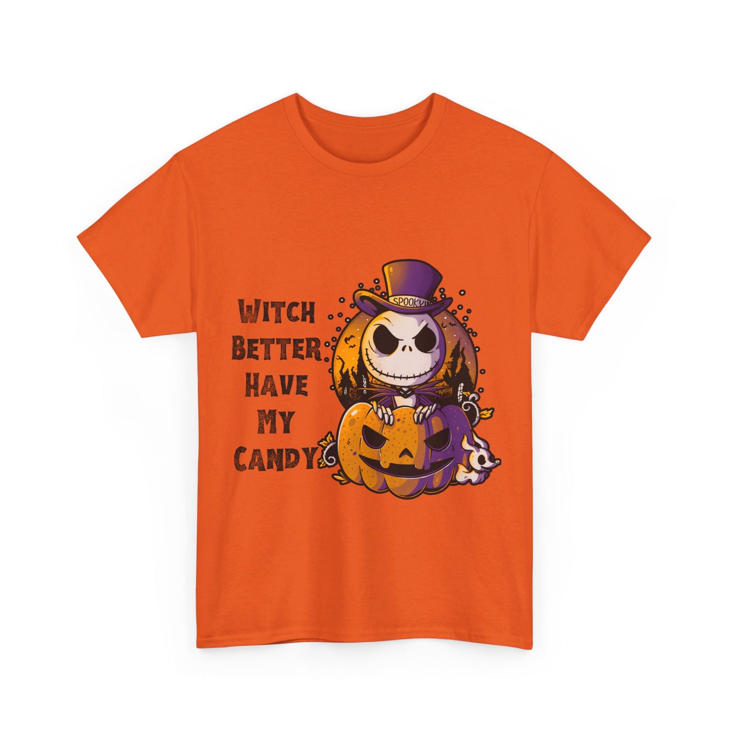 Witch Better Have My Candy Halloween Unisex Heavy Cotton Tee