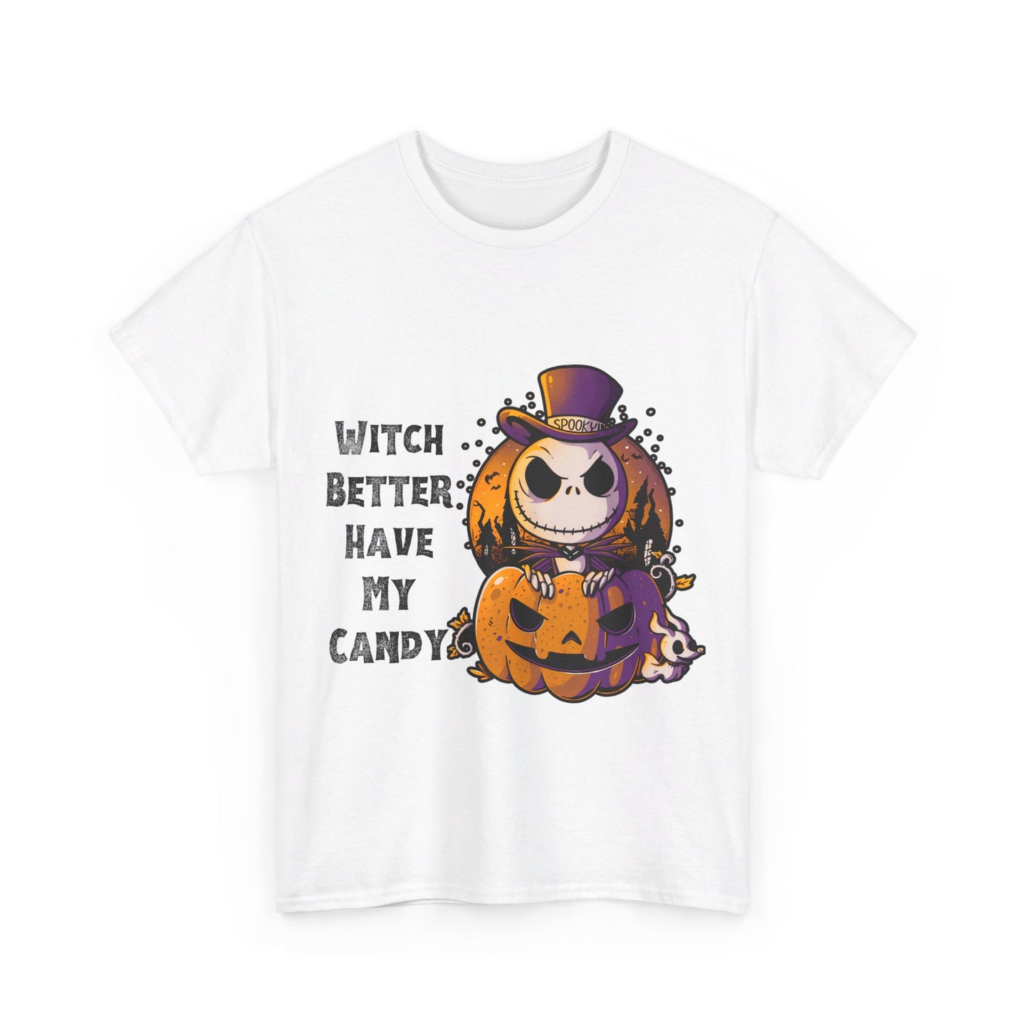 Witch Better Have My Candy Halloween Unisex Heavy Cotton Tee