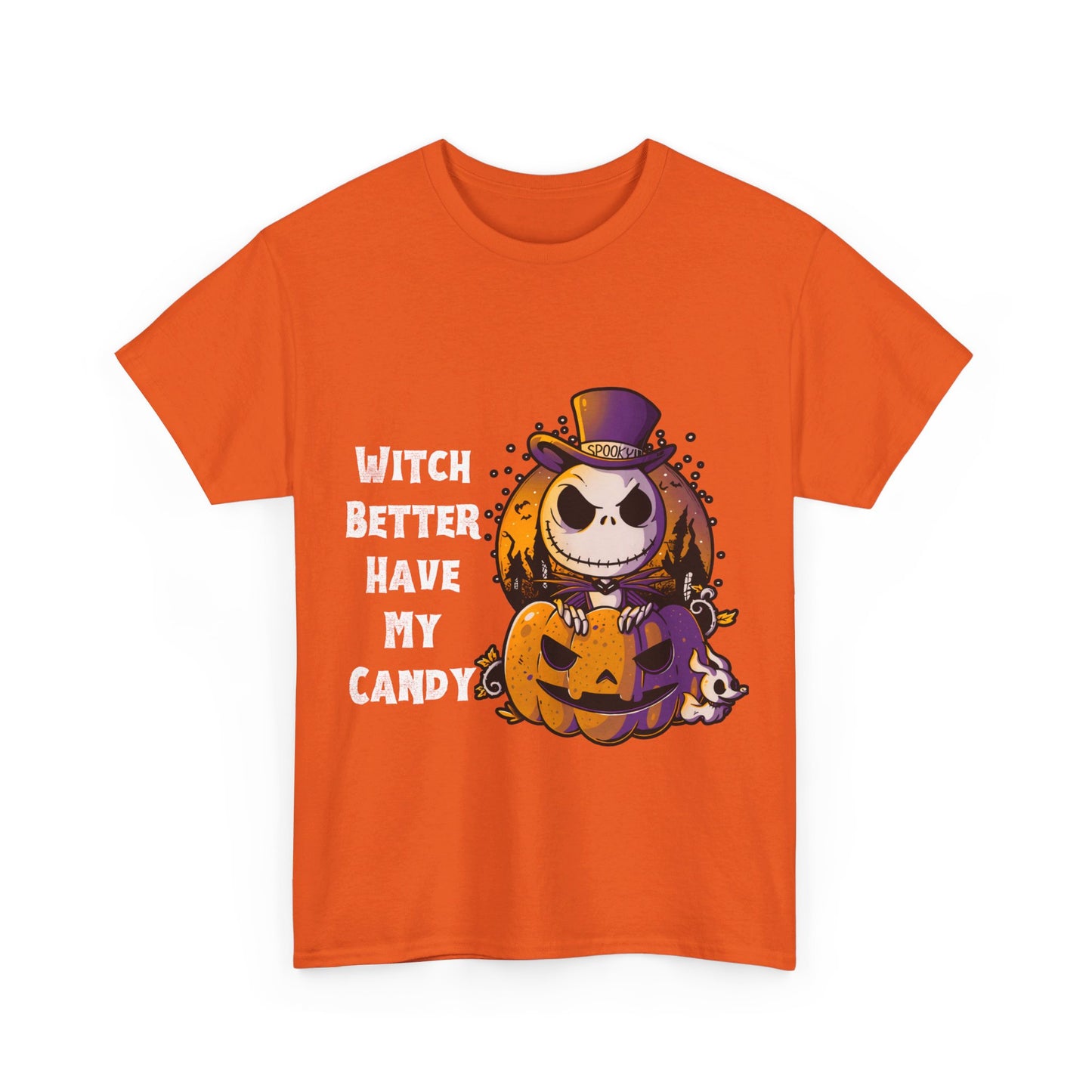 Witch Better Have My Candy Halloween 2 Unisex Heavy Cotton Tee