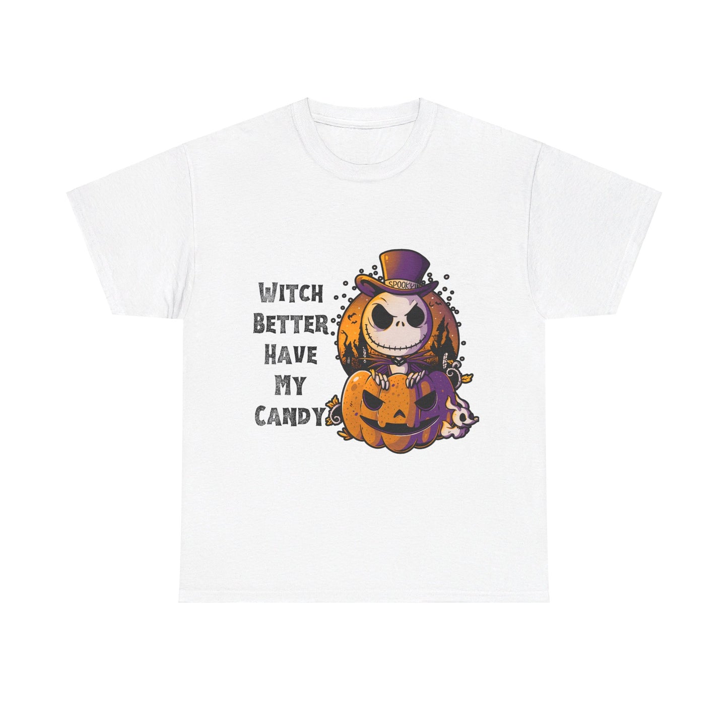 Witch Better Have My Candy Halloween Unisex Heavy Cotton Tee