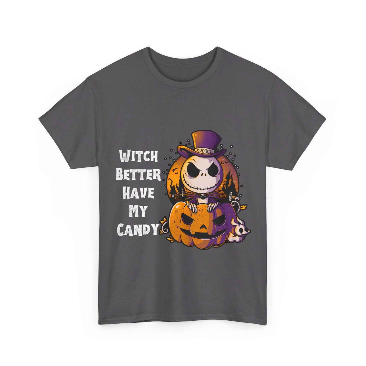 Witch Better Have My Candy Halloween 2 Unisex Heavy Cotton Tee