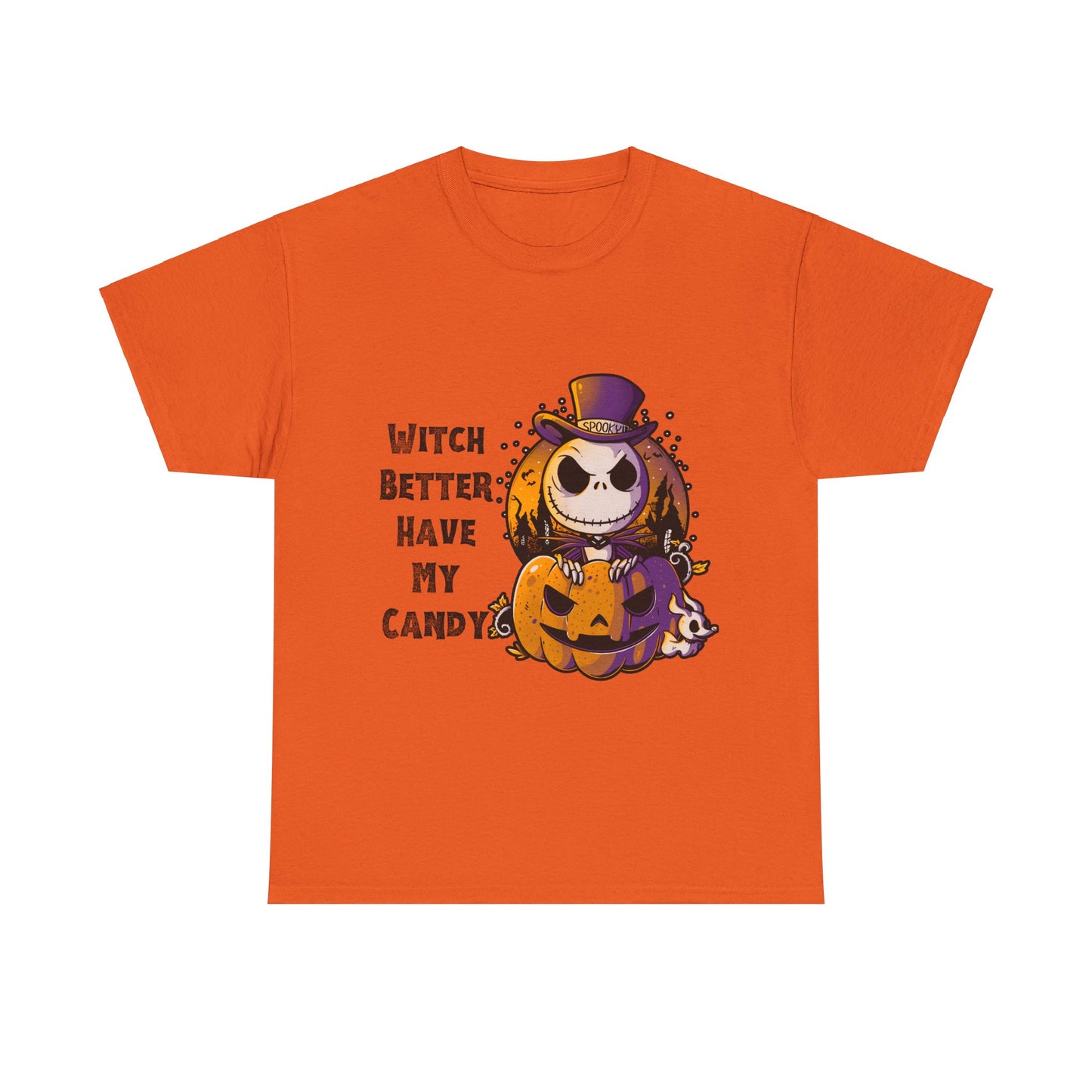 Witch Better Have My Candy Halloween Unisex Heavy Cotton Tee