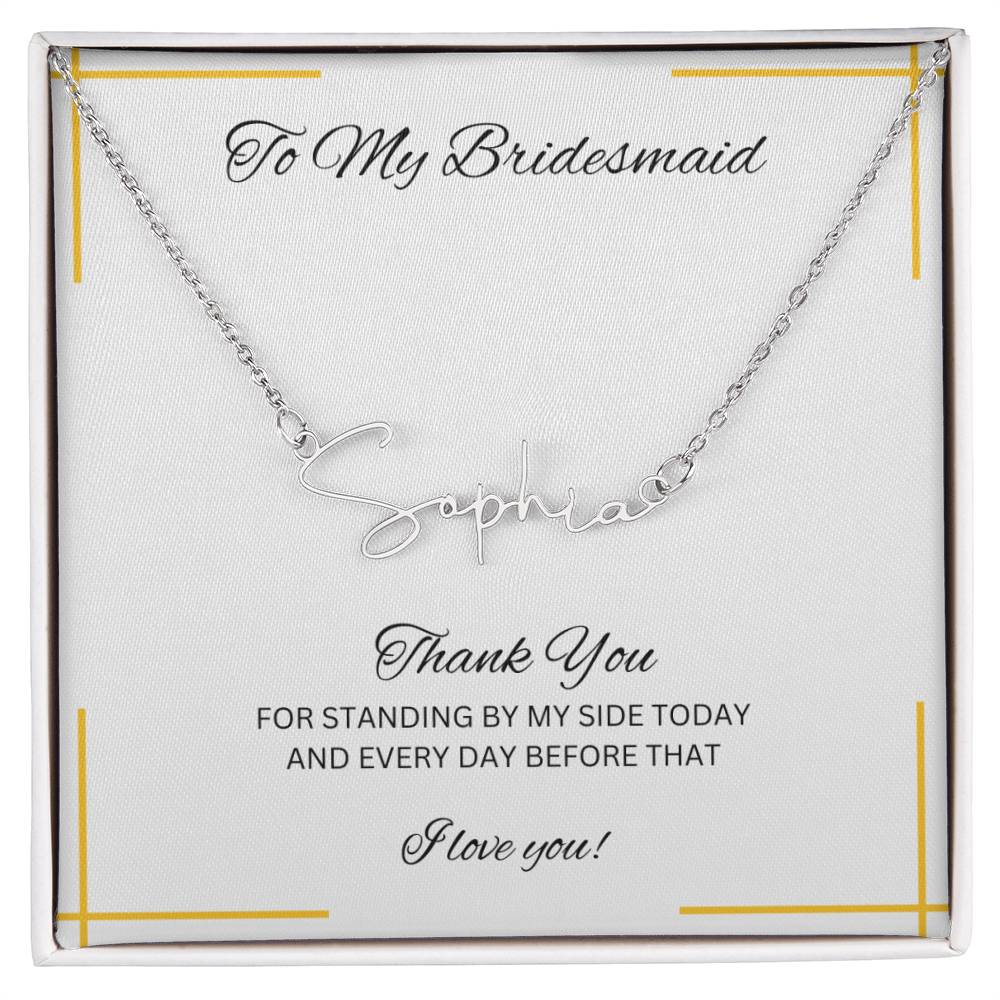 Bridesmaid | Bridal Party Gift | Signature Style Name Necklace