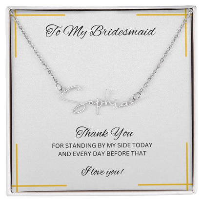 Bridesmaid | Bridal Party Gift | Signature Style Name Necklace