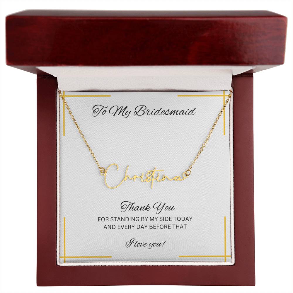 Bridesmaid | Bridal Party Gift | Signature Style Name Necklace